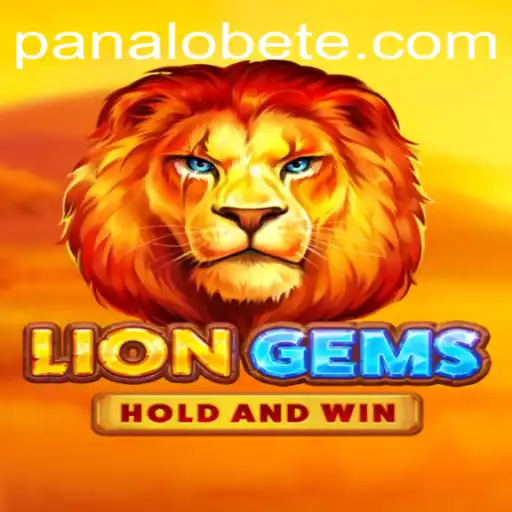 Discover the Allure of LionGems: A Thrilling Adventure with Panalobet